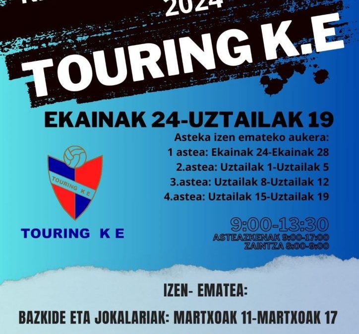 TOURING KE KIROLANITZEKO UDALEKUAK 2024